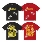 THAT'S A AWFUL LOT OF COUGH SYRUP Front & Back Graphic T-Shirt ¡ª comparison