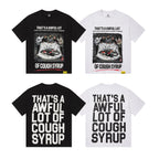 THAT'S A AWFUL LOT OF COUGH SYRUP Photo Graphic Short-Sleeve T-Shirt ¡ª comparison