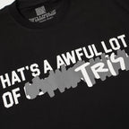 THAT'S A AWFUL LOT OF COUGH SYRUP Front & Back Graphic T-Shirt ¡ª detail